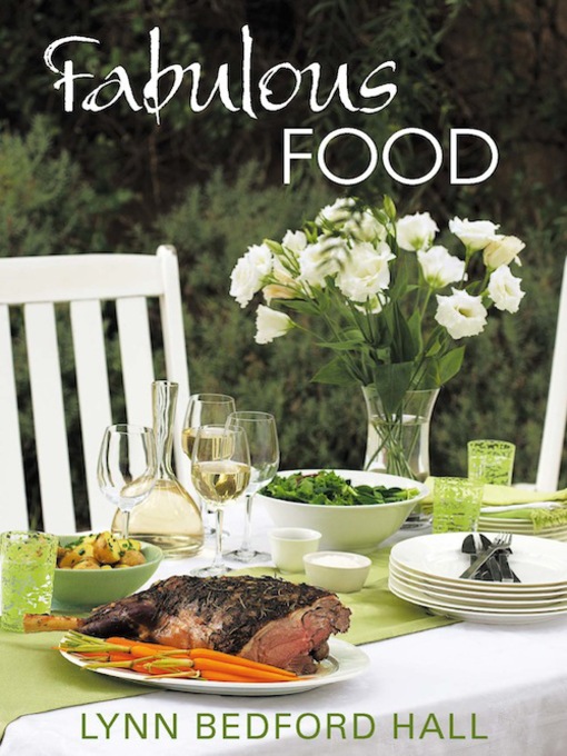 Title details for Fabulous Food by Lynn Bedford Hall - Available